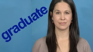 How to Pronounce GRADUATE  Word of the Week  American English [upl. by Brebner]