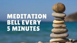 30 Minutes Meditation with Bell every 5 minutes [upl. by Cadmarr519]