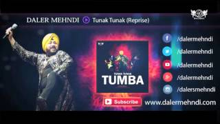 Tunak Tunak Reprise  Daler Mehndi  Tunak Tunak Tumba  Official Audio Song  DRecords [upl. by Devora]