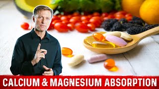 Calcium and Magnesium Absorption Basics – Dr Berg [upl. by Christian94]