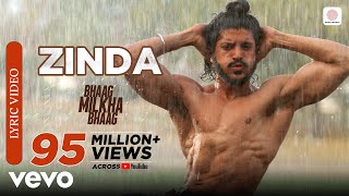 Zinda Lyric Video  Bhaag Milkha BhaagFarhan AkhtarSiddharth MahadevanPrasoon Joshi [upl. by Gaye441]