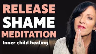 Release Shame and Guilt Powerful Healing Guided Meditation Inner Child Healing THETA [upl. by Grail365]