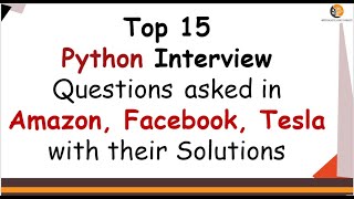 Top 15 Python Coding Interview Questions with Solutions  Do it Yourself [upl. by Aisor545]