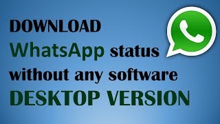 Download WhatsApp Status or Profile picture on desktop PC version Windows [upl. by Steve575]