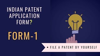 Indian Patent Application form  Form 1  How to file a Patent in India [upl. by Galen183]