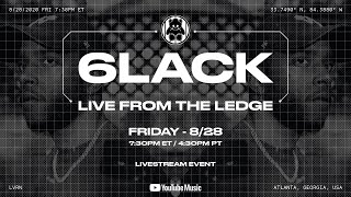 6LACK Live From The Ledge [upl. by Dotti]