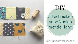 Tutorial  3 Technieken voor Naaien met de Hand [upl. by Bum767]