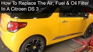 Citroen DS3 Major Service  DIY  How to [upl. by Kanal28]