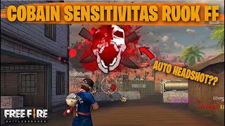 TESTING SETTING DAN SENSITIVITAS RUOK FF DI RANKED AUTO HEADSHOT  FREE FIRE INDONESIA [upl. by Libbey]