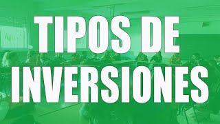 Tipos de inversiones [upl. by Ttirb]