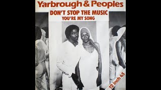 Yarbrough amp Peoples  Dont Stop The Music 1980 Disco Purrfection Version [upl. by Karol]