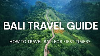 Bali Travel Guide  How to travel Bali for Firsttimers [upl. by Eicyal923]