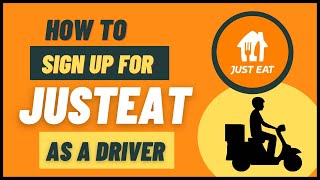 StepbyStep Guide How to Become a JustEat Driver [upl. by Ylenaj]