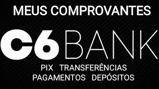 C6 Bank  Como ver comprovantes no aplicativo [upl. by Efthim]