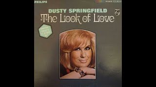 Dusty Springfield  The Look of Love Lyrics HD [upl. by Ahsenet846]