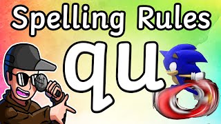 QU Sound A spelling rule rap song [upl. by Ahc]