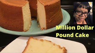 How To Make A Million Dollar Pound Cake  Requested Recipe [upl. by Laemsi]