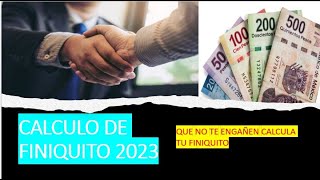 CALCULO DE FINIQUITO 2023 [upl. by Ditmore489]