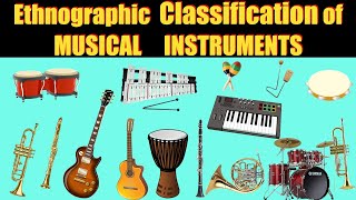 CLASSIFICATION OF MUSICAL INSTRUMENTS [upl. by Ruff929]