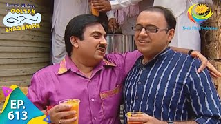 Taarak Mehta Ka Ooltah Chashmah  Episode 613  Full Episode [upl. by Hope]