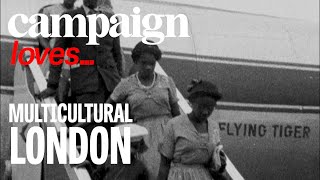 Campaign Loves Multicultural London [upl. by Kirwin]