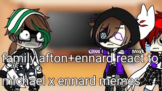 afton family  ennard react to michael x ennard memes💕 [upl. by Janie]