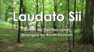 Laudato si O mi Signore [upl. by Dosi309]