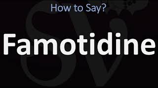 How to Pronounce Famotidine CORRECTLY [upl. by Asiek958]