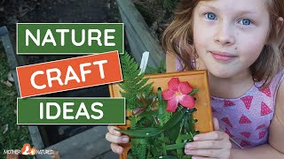 NATURE CRAFT IDEAS for KIDS  Mother Natured [upl. by Myrlene]