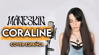 Måneskin  Coraline Cover Español [upl. by Ahab453]