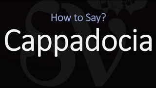 How to Pronounce Cappadocia CORRECTLY [upl. by Ennairda375]