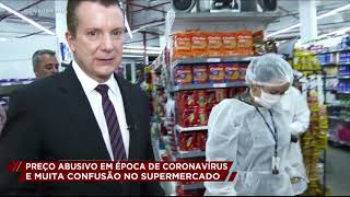 Patrulha do Consumidor Russomanno fiscaliza abusos de supermercado em época de coronavírus [upl. by Datha]