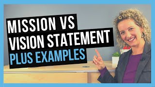 The Difference Between Mission And Vision Statement PLUS EXAMPLES [upl. by Rehpinej]