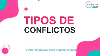 Tipos de Conflictos [upl. by Yee399]