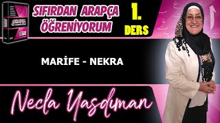 Sıfırdan Arapça Öğreniyorum 1DERS MARİFE  NEKRA  Necla Yasdıman [upl. by Annairdua]