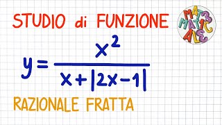 STUDIO DI FUNZIONE  razionale fratta con valore assoluto  FS70 [upl. by Navarro722]