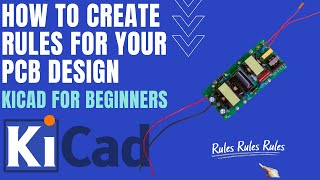 KiCad Tutorial  Setting up your clearance and track width rules for your PCB Design [upl. by Aro]