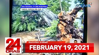 24 Oras Express February 19 2021 HD [upl. by Aikcin]