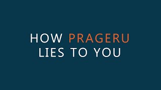 How PragerU Lies to You [upl. by Naes]