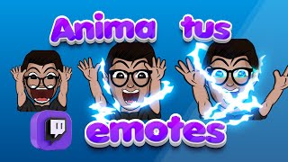 Como ANIMAR EMOTES para TWITCH  Tutorial en Español  2021 [upl. by Navek]