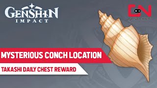 Mysterious Conches  Genshin Impact Takashi Daily Chest Location [upl. by Nediarb122]