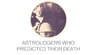 Astrologers Who Predicted Their Own Death [upl. by Aninad]