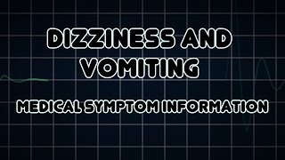 Dizziness and Vomiting Medical Symptom [upl. by Yelrebmyk]