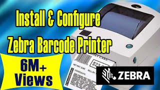 How to Install and Configure zebra barcode printer GC420T [upl. by Ttemme]