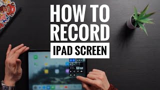 How to Screen Record On iPad [upl. by Rikahs452]