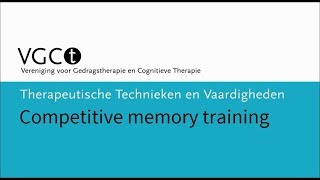 Therapeutische technieken en vaardigheden – Competitive Memory Training [upl. by Minier]