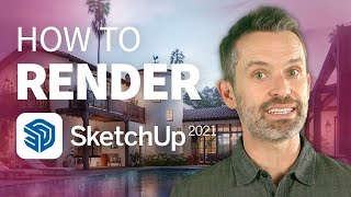 How to Render in SketchUp Answers to the 3 Questions Everyone Asks [upl. by Htebasile]