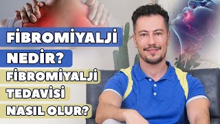 Fibromiyalji Nedir Fibromiyalji Tedavisi Nasıl Olur [upl. by Gnouhc]