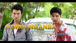 Korounganba1 Full Movie Part 1  Ningthou Channel [upl. by Dremann]