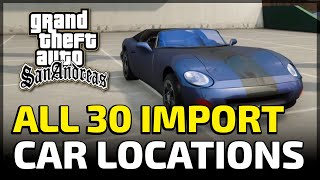 All 30 Import  Export Car Locations GTA San Andreas Definitive Edition [upl. by Solahcin172]